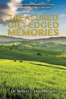 Treasured Gilt-Edged Memories 1498417450 Book Cover