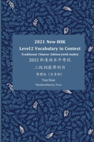 2021 New HSK Level 2 Vocabulary in Context 2021新漢語水準考試 二級辭彙帶例句: Traditional Character Edition 繁體版 B09KDYHXJ6 Book Cover