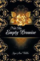 Not an Empty Promise 1449747779 Book Cover