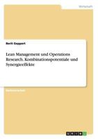 Lean Management und Operations Research. Kombinationspotentiale und Synergieeffekte 3668145024 Book Cover