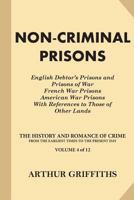 Non-Criminal Prisons 1539795578 Book Cover