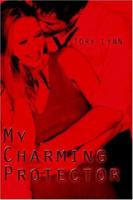 My Charming Protector 1424110211 Book Cover