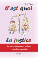 C'est quoi la justice 2756600423 Book Cover
