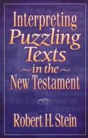 Interpreting Puzzling Texts in the New Testament 0801021022 Book Cover