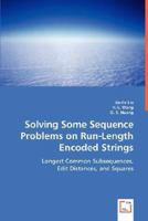 Solving Some Sequence Problems on Run-Length Encoded Strings 3639022653 Book Cover