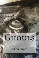 Ghouls 1502720353 Book Cover