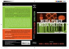 Media Power, Media Politics 0742511588 Book Cover