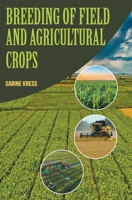 Breeding of Field and Agricultural Crops B0F5FQ3TFR Book Cover