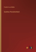 Goethes Personlichkeit (1901) 1160100535 Book Cover