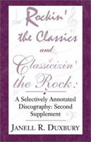 Rockin' the Classics and Classicizin' the Rock: 0738837539 Book Cover