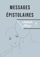 Messages épistolaires B09M7WHBLD Book Cover