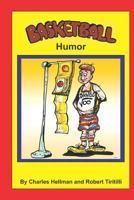 Basketball Humor 0935938540 Book Cover