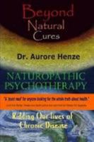 Beyond Natural Cures 0557097908 Book Cover