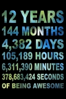 12 Years Of Being Awesome: Blank Lined Journal, Beautiful Blue Happy 12th Birthday Notebook, Diary, Logbook, Perfect Gift For 12 Year Old Boys And Girls 1698425163 Book Cover