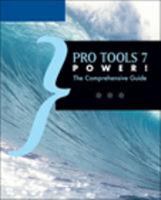 Pro Tools 7 Power!: The Comprehensive Guide (Power!) 1598630067 Book Cover