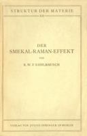 Der Smekal-Raman-Effekt: Band 12 3642888895 Book Cover