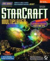 StarCraft Multiplayer Strategies & Secrets 0782122671 Book Cover
