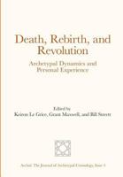 Death, Rebirth, and Revolution 1481933078 Book Cover