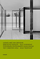 Ludwig Mies van der Rohe: Barcelona Pavillon and House Tugendhat Brünn 3777435449 Book Cover