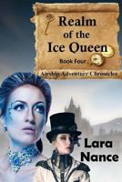 Realm of the Ice Queen - Book Four 1500981478 Book Cover