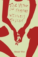 The Virtue of Patience Withers Itself: A Collection of Poems 1977288952 Book Cover