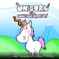 The Unicorn with a Unique Horn! 0995669333 Book Cover