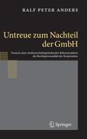Untreue Zum Nachteil Der Gmbh: Versuch Einer Strafunrechtsbegrundenden Rekonstruktion Der Rechtspersonalitat Der Korporation 364229331X Book Cover