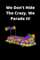 Funny Mardi Gras Festival Notebook 1660443326 Book Cover