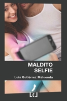 Maldito selfie 8494615203 Book Cover