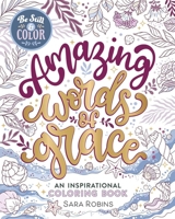 Be Still & Color Amazing Words of Grace (Creative Christian) B0FCDDVBY8 Book Cover