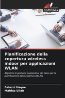 Pianificazione della copertura wireless indoor per applicazioni WLAN (Italian Edition) 6208264812 Book Cover