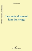 Les mots dorment loin du rivage 2738455670 Book Cover
