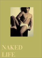 Naked Life 0953743861 Book Cover