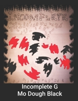 Incomplete G: J & M Infiniti Publications 1687647410 Book Cover