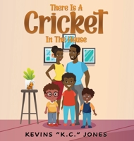 There is a Cricket in the House 1970528966 Book Cover