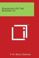Dialogues Of The Buddha V3 1162969474 Book Cover
