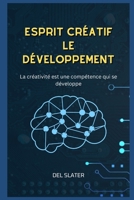 Esprit Créatif Et Développement B0F789YJLK Book Cover