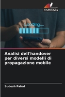 Analisi dell'handover per diversi modelli di propagazione mobile (Italian Edition) 6208365783 Book Cover