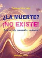 La muerte? No existe! (Spanish Edition) 8495919435 Book Cover