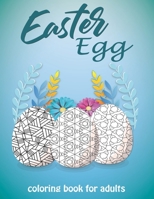 Easter egg coloring book for adults: Fun and relaxing Easter coloring page | 30 Unique Designs B08TRJMDWZ Book Cover