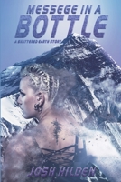 Message In A Bottle: Shattered Earth Book 1.5 1520584059 Book Cover