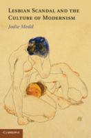 Lesbian Scandal and the Culture of Modernism 1107021634 Book Cover