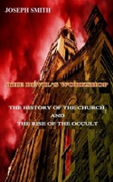 The Devil's Workshop: The History of the Church and the Rise of the Occult 1492878774 Book Cover