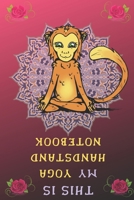 Yoga Monkey Planner  and Journal: A Six Month Diary to record your practice, cultivate gratitude, and become more mindful: Gratitude Journal, Diary, Planner 1687783462 Book Cover