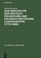 Zur Geschichte der deutsch-polnischen und polnisch-deutschen Lexikographie (1772-1868) 3484309938 Book Cover