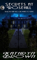 Secrets at Rosehill 1499538014 Book Cover
