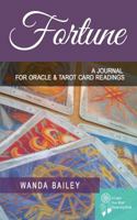 Fortune: A Journal for Oracle & Tarot Card Readings 194466601X Book Cover