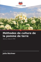 Méthodes de culture de la pomme de terre (French Edition) 6208924472 Book Cover