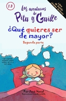 ¿Qué quieres ser de mayor? Segunda parte.: Un cuento infantil para niños de 4 a 10 años. (Spanish Edition) B0FPC8SHVD Book Cover