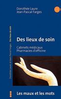 Des lieux de soin 2810612048 Book Cover